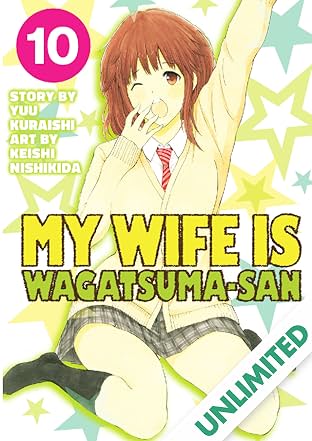 My Wife is Wagatsuma-san Vol. 10